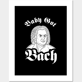 Baby Got Bach Posters and Art